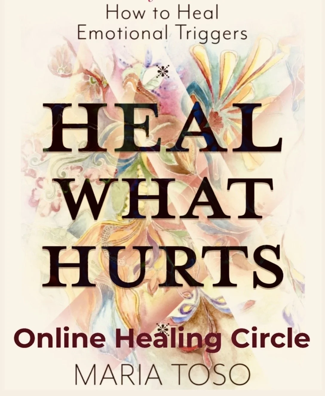 Heal What Hurts 6-Week Online Container