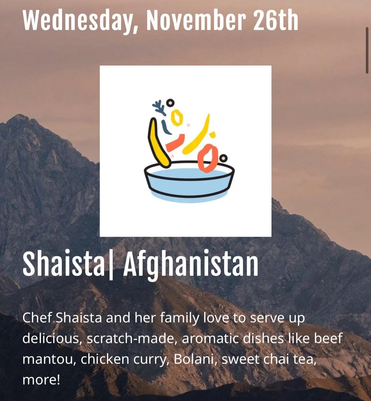 Menu Monday! We are thankful for you, #spokane! This week we&rsquo;ll have:
-Shaista and family cooking Afghan food on Wednesday
-closed Thursday/Friday for our staff/volunteer community to feast with their families
-back at it on Small Business Satu