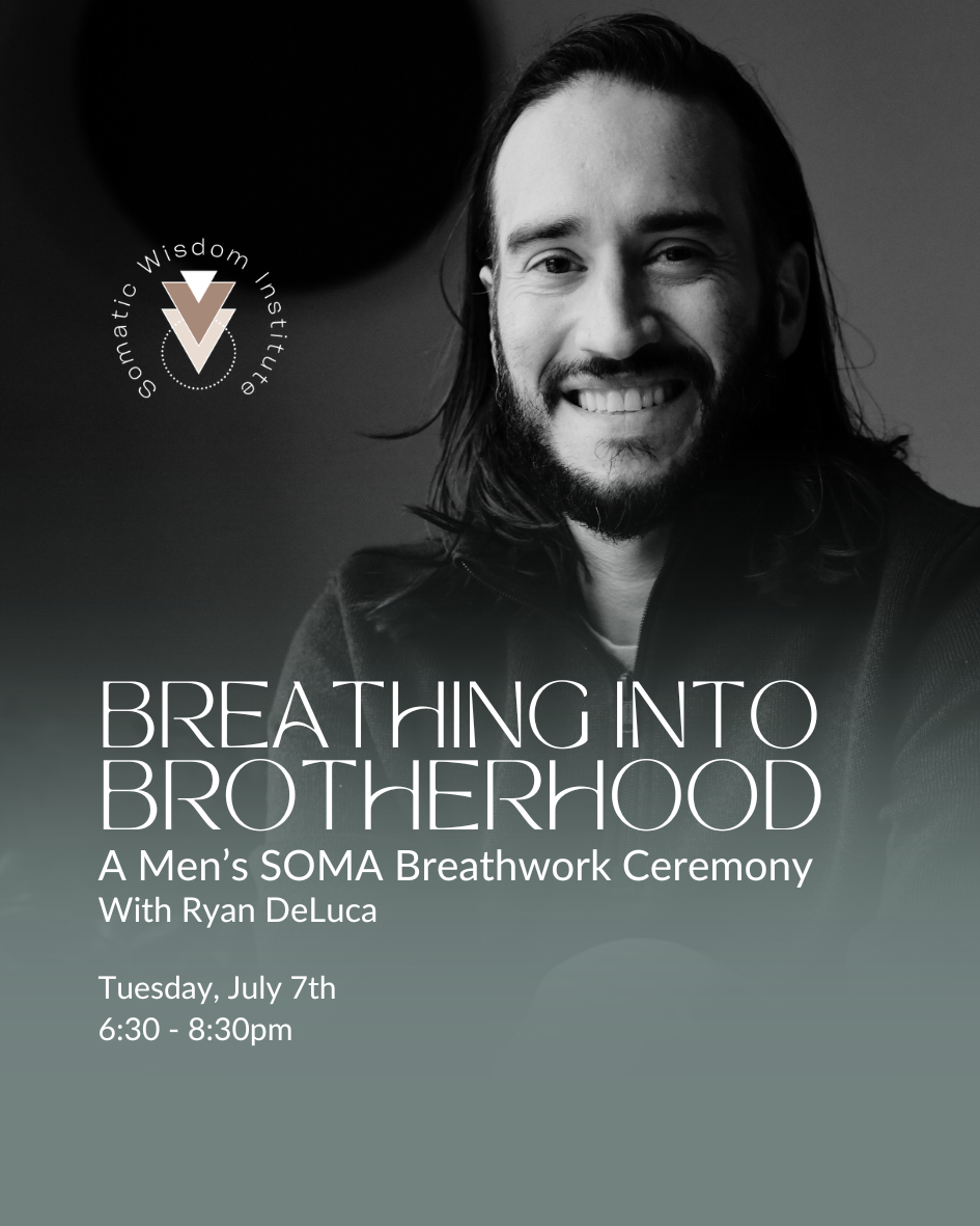 Breathing Into Brotherhood - A Men’s SOMA Breathwork Event 