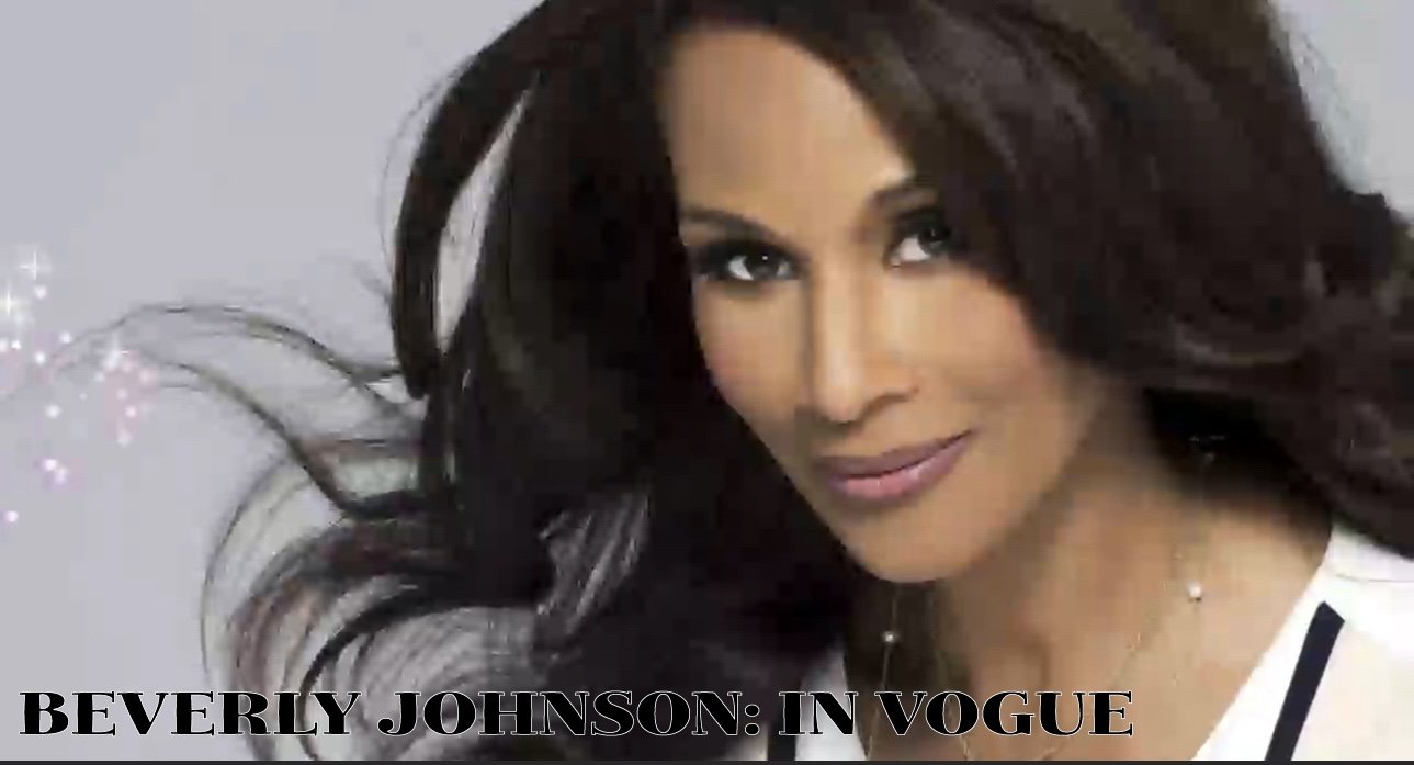 BEVERLY JOHNSON: IN VOGUE
OFF-BROADWAY 2022. Written by Beverly Johnson and Josh Ravetch; Directed by Josh Ravetch. Audelco nominee