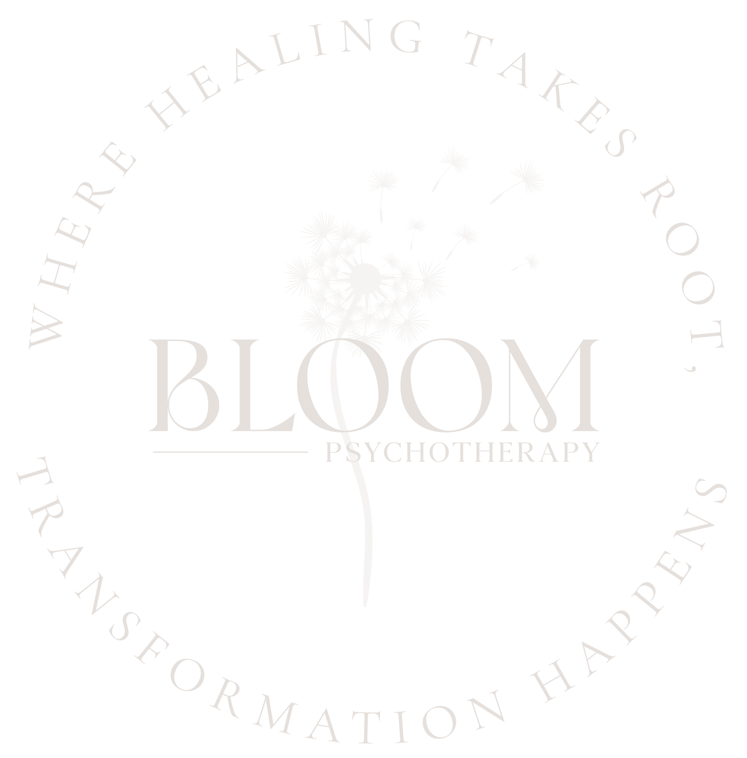 Logo for Bloom Psychotherapy with a dandelion and the quote, "Where healing takes root, transformation happens."