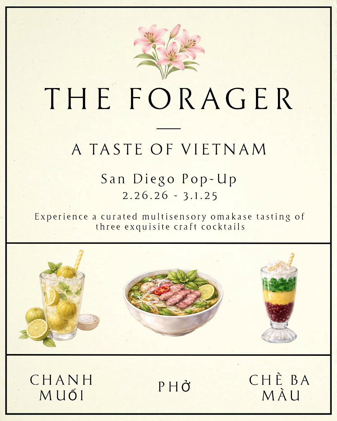 The Forager returns to San Diego with a brand-new menu. Join us in a La Jolla beachfront venue from February 26 &ndash; March 1 for a weekend pop-up featuring three Vietnamese-inspired cocktails that turn beloved drinks and dishes into thoughtful, ba