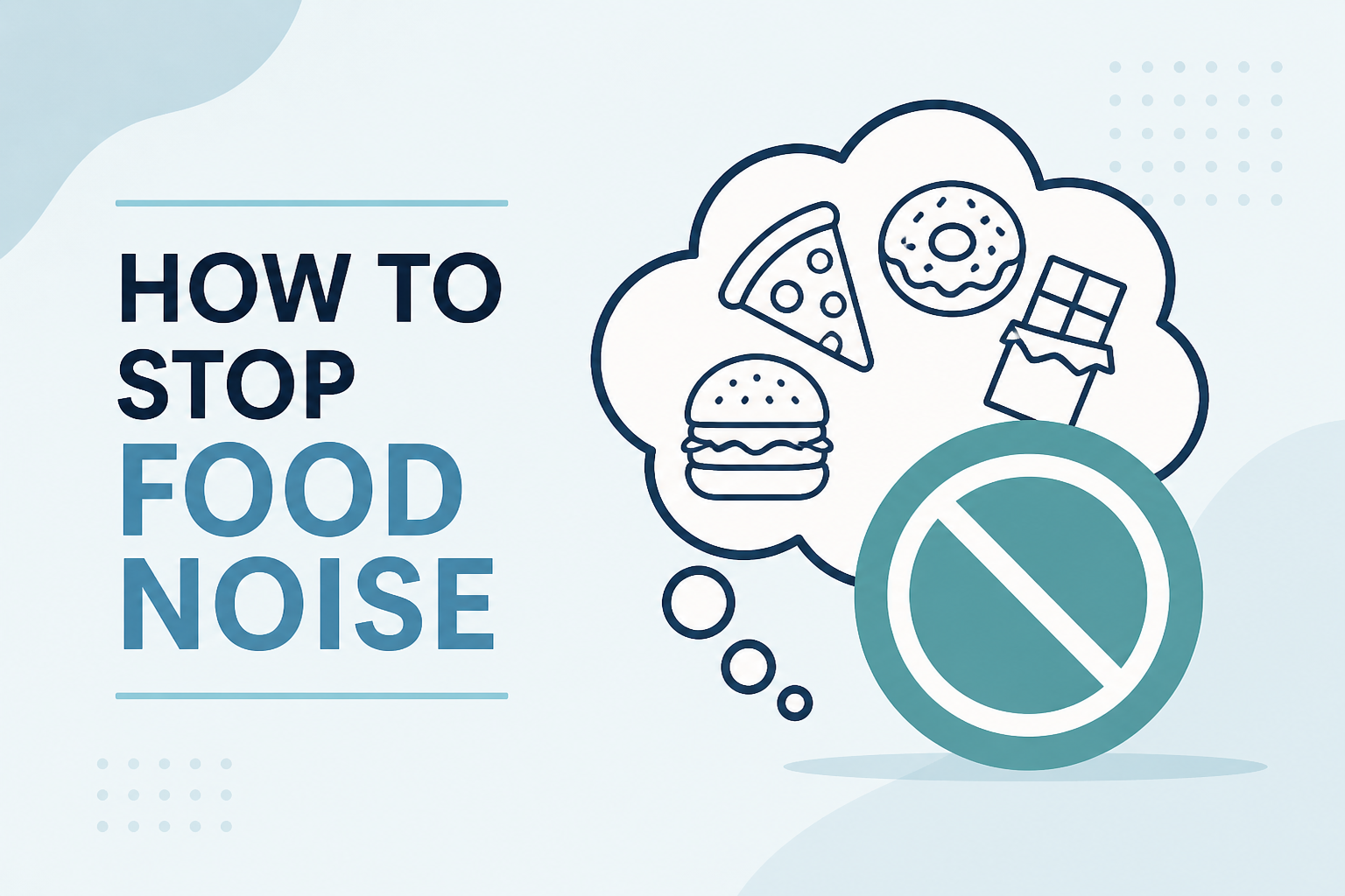 How GLP-1 quiets food noise