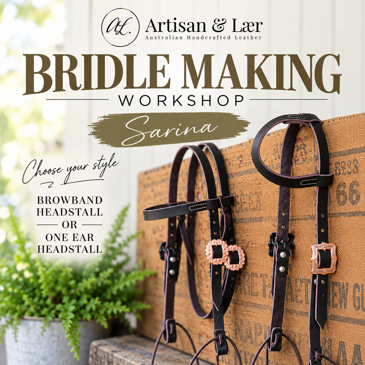 SARINA - Bridle Making Workshop