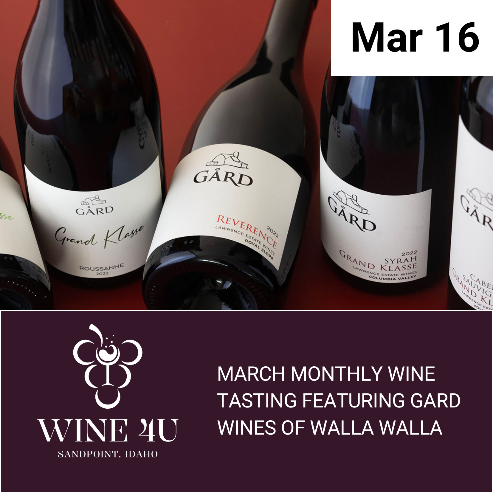 March 16 – Monthly Wine Tasting with Gard Wines of Walla Walla | 5:30–7:30 PM