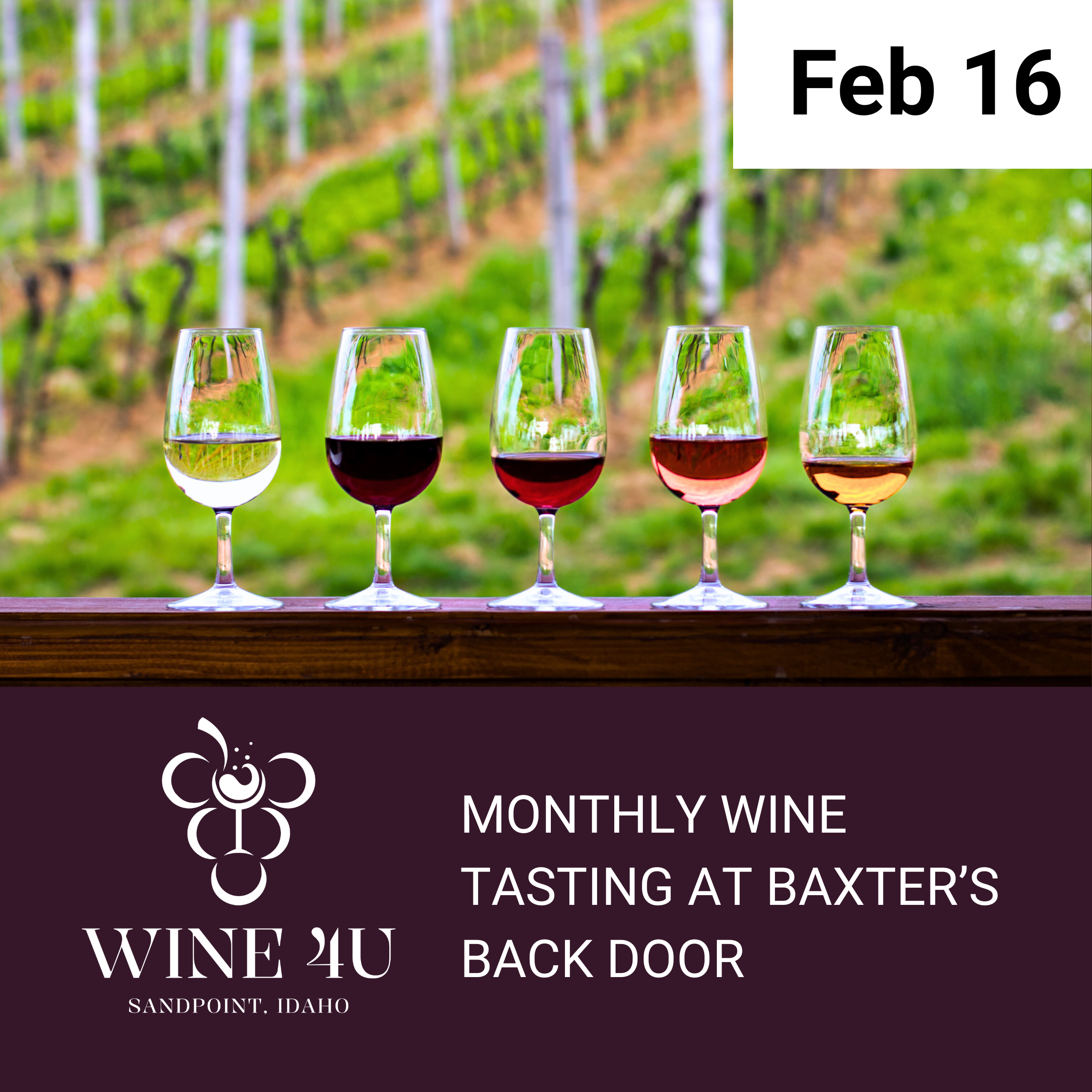 February 16 – Monthly Wine Tasting at Baxter's Back Door | 5:30–7:30 PM