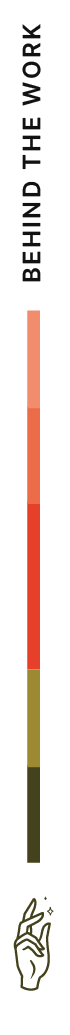Brand element, vertical stripe with hues of green and red with the words 'BEHIND THE WORK'. 
An illustrated hand with a finger pointing up at the bottom.