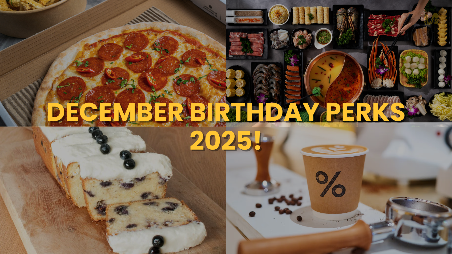 December Babies Rejoice! Best Birthday Deals &amp; Treats in Singapore 2025
