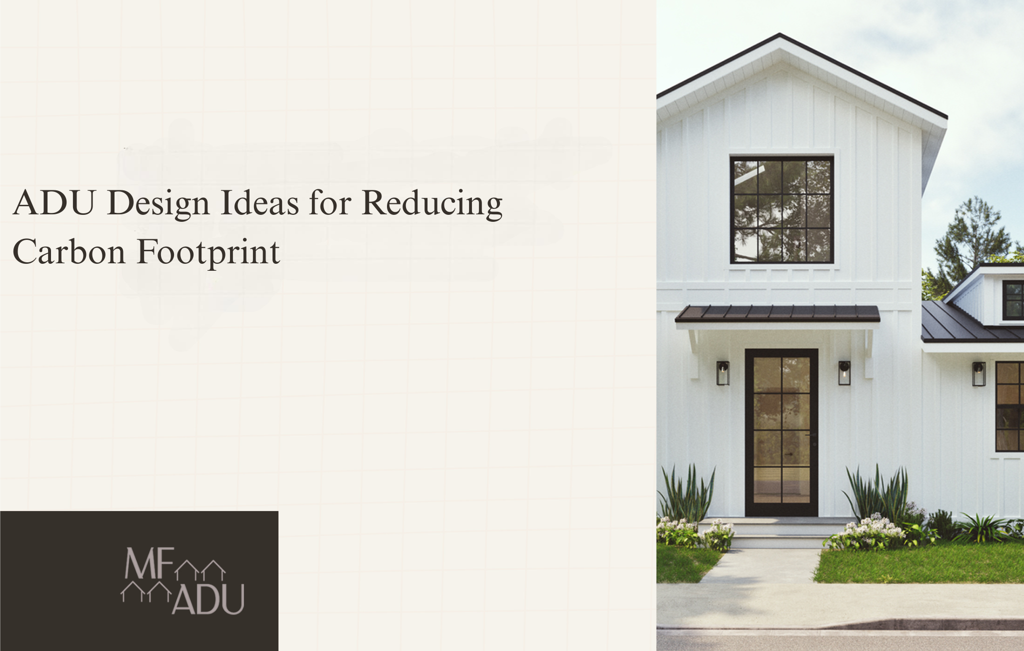 ADU Design Ideas for Reducing Carbon Footprint