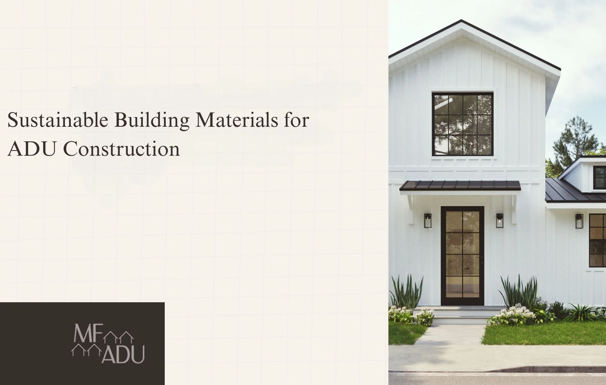 Sustainable Building Materials for ADU Construction — Multi Family ADU ...