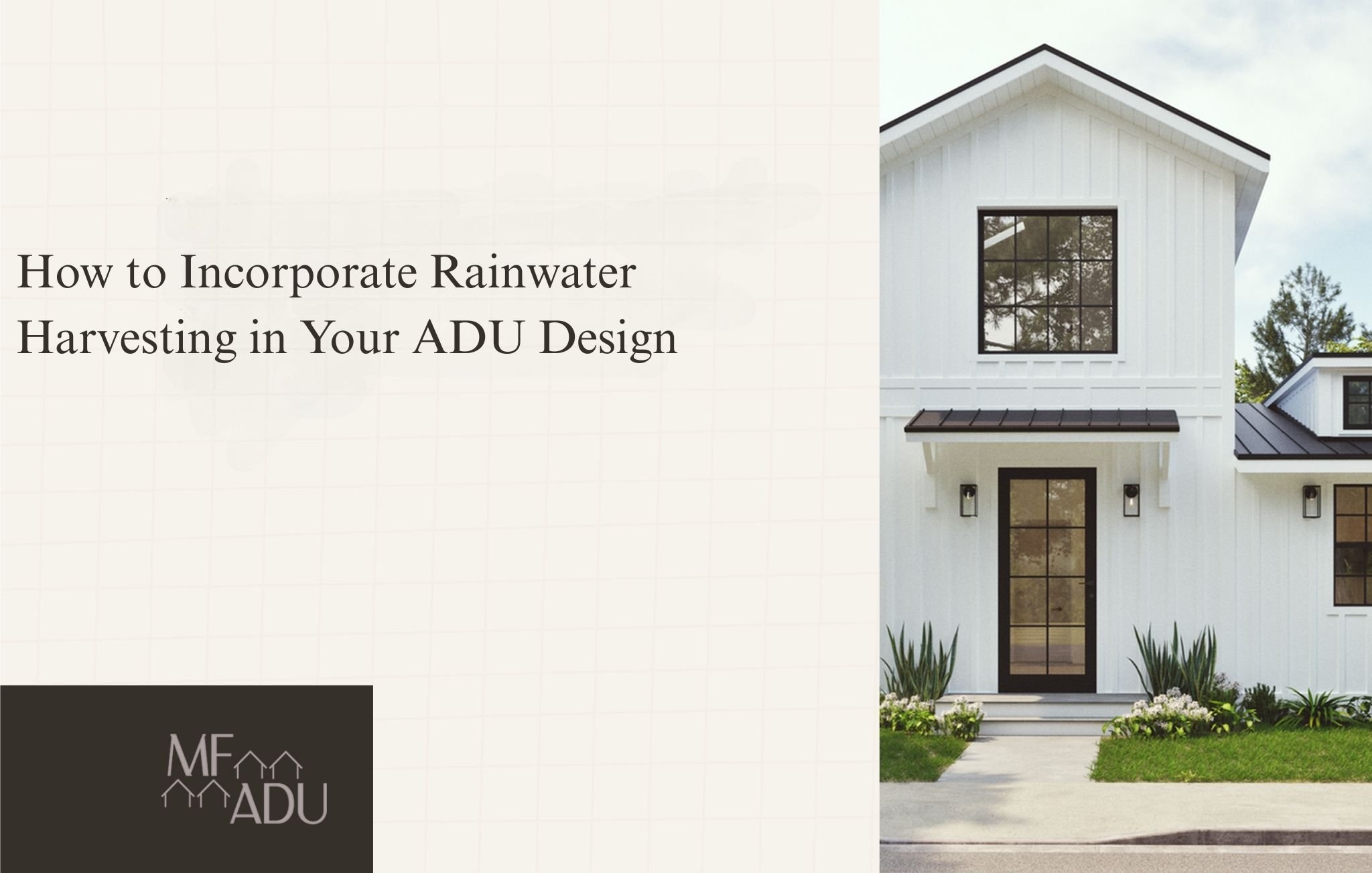 How to Incorporate Rainwater Harvesting in Your ADU Design — Multi ... - Luxury Multi-Family Housing With Rainwater Collection