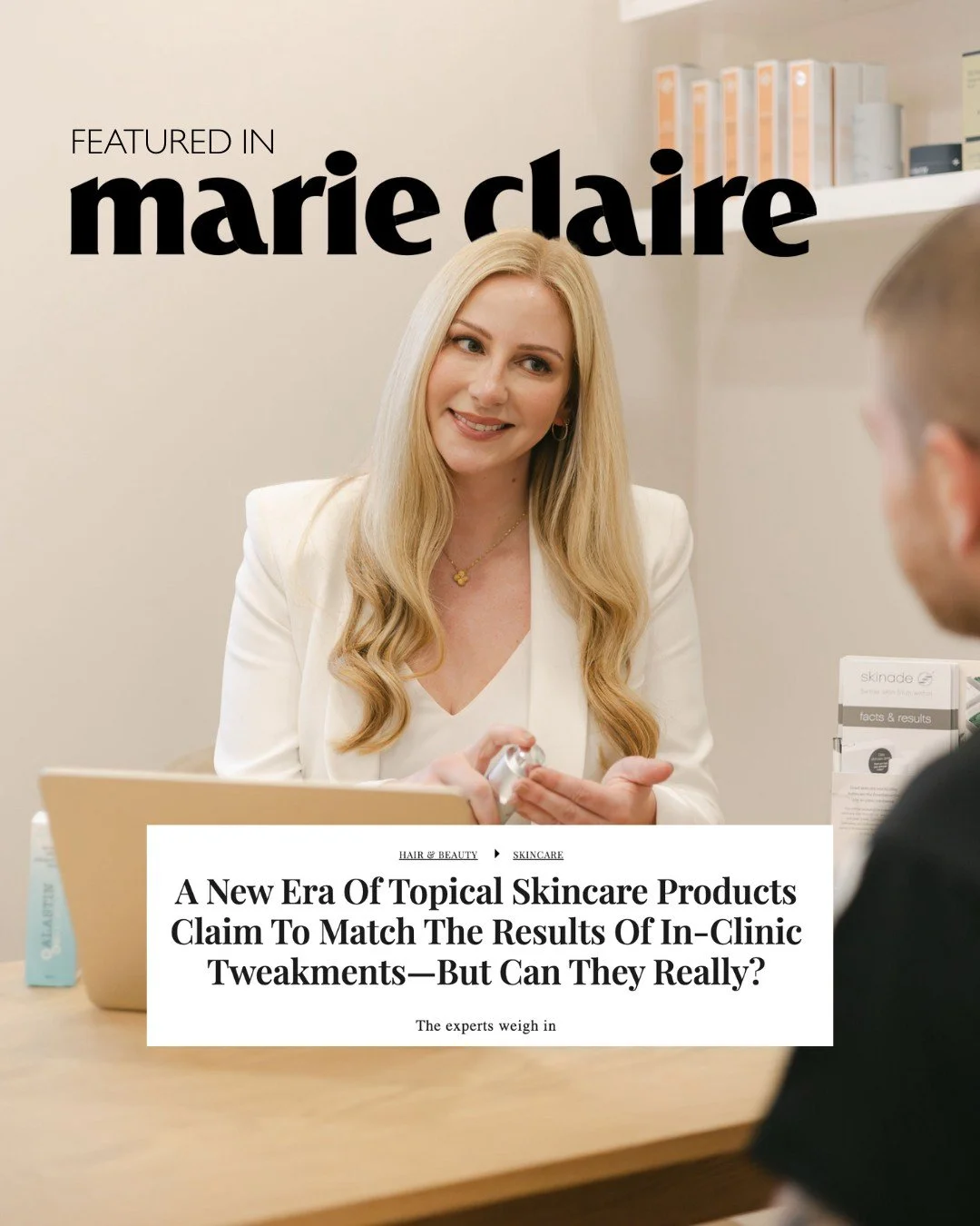 Can skincare ever match the results of in-clinic treatments? It is the question everyone is asking, and this month I had the chance to share my thoughts with Marie Claire.

We are in a moment where skincare is smarter, formulations are stronger, and 