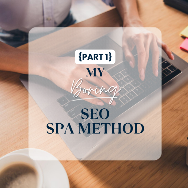 Ep. 36 - My (Boring) SEO Spa Method (Part 1)