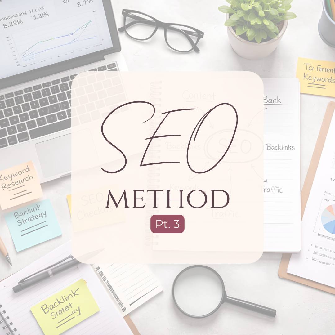 Ep. 77 - SEO Method Pt. 3 