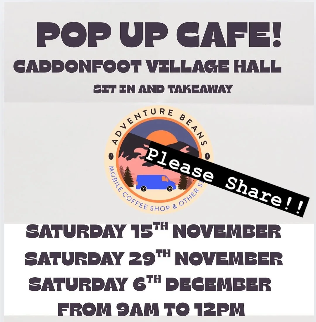 Adventure Beans is hosting pop up cafes over the winter in community spaces. Got to keep ourselves busy while the van is getting kitted out. 
Our first pop up is at Caddonfoot Village Hall, bringing coffee, tea, hot chocolate, soft drinks and sweet a