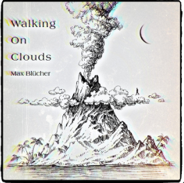 Walking on Clouds