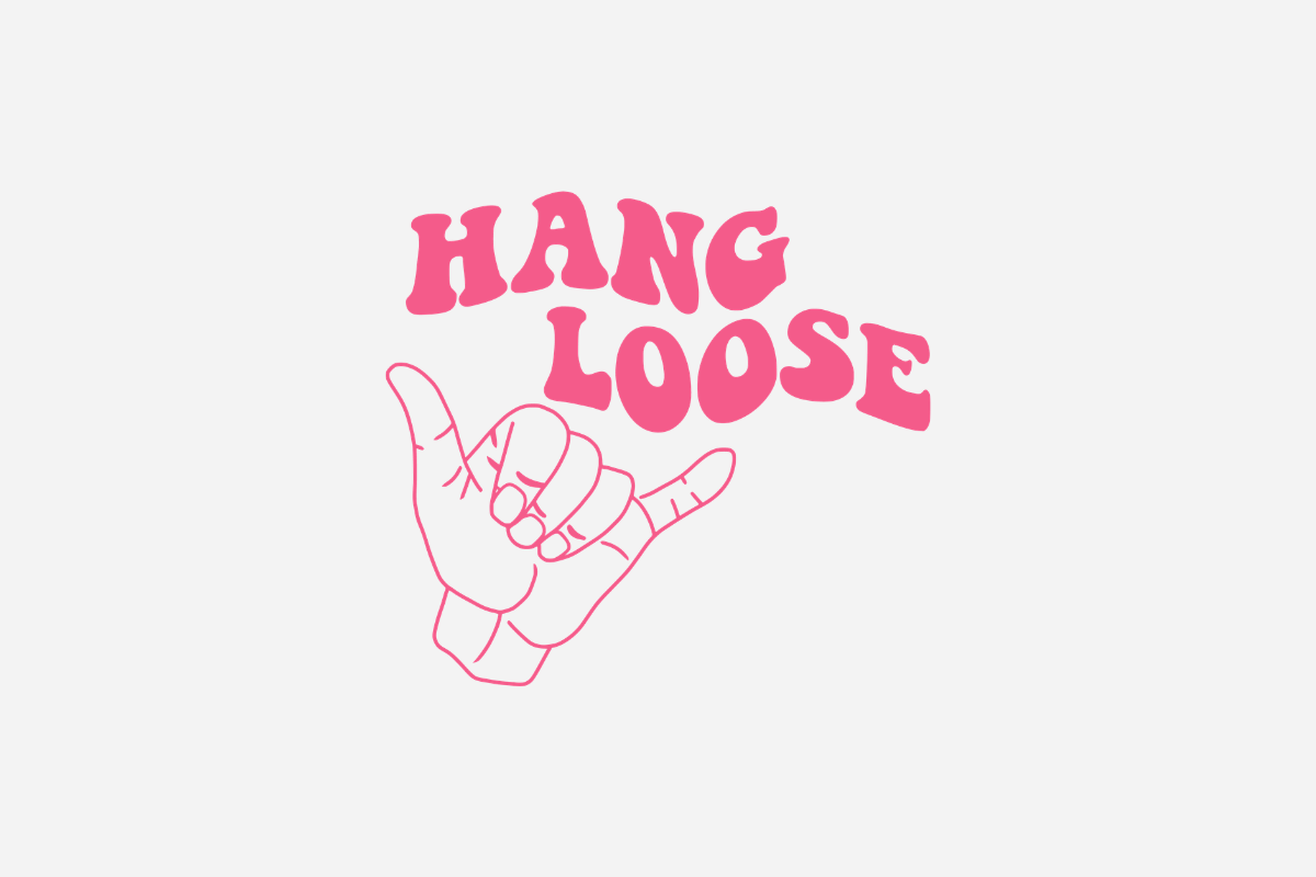 Hang Loose