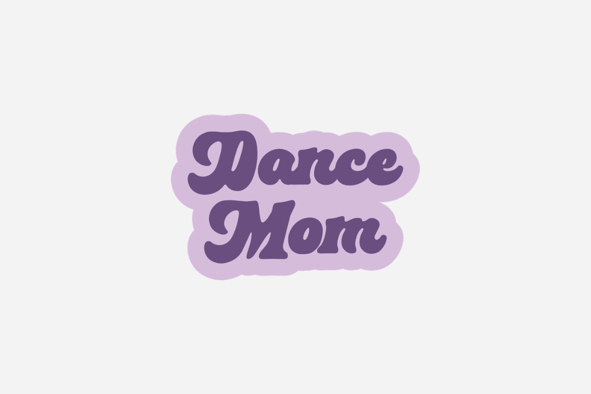 Dance Mom
