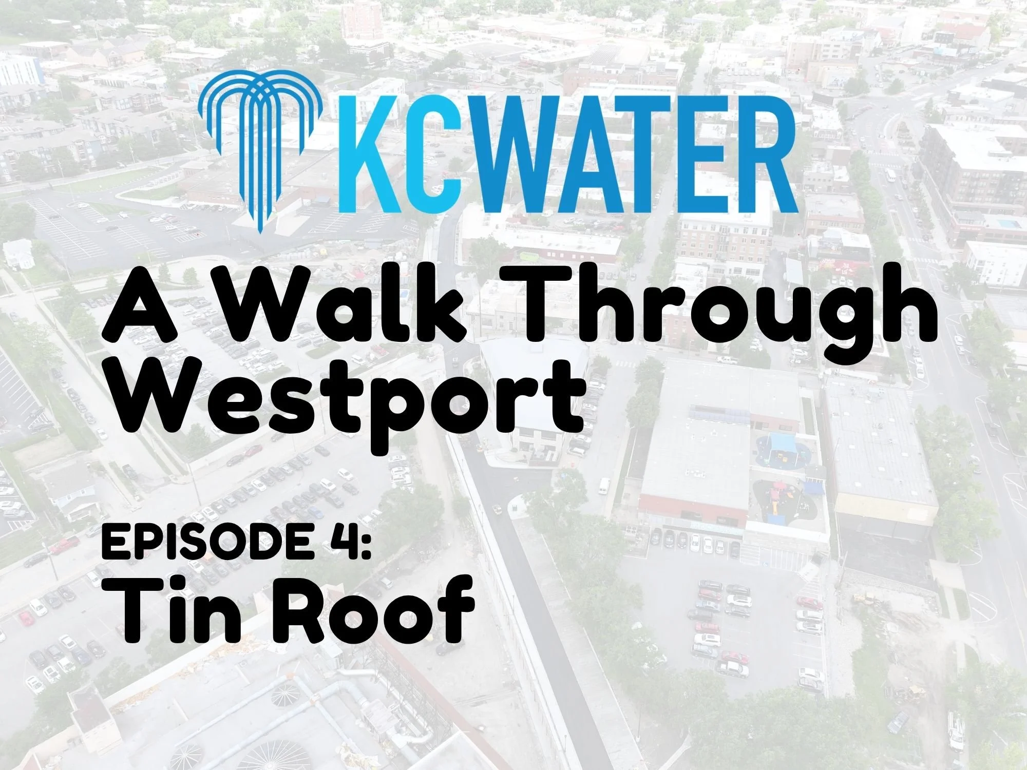 A Walk Through Westport: Tin Roof