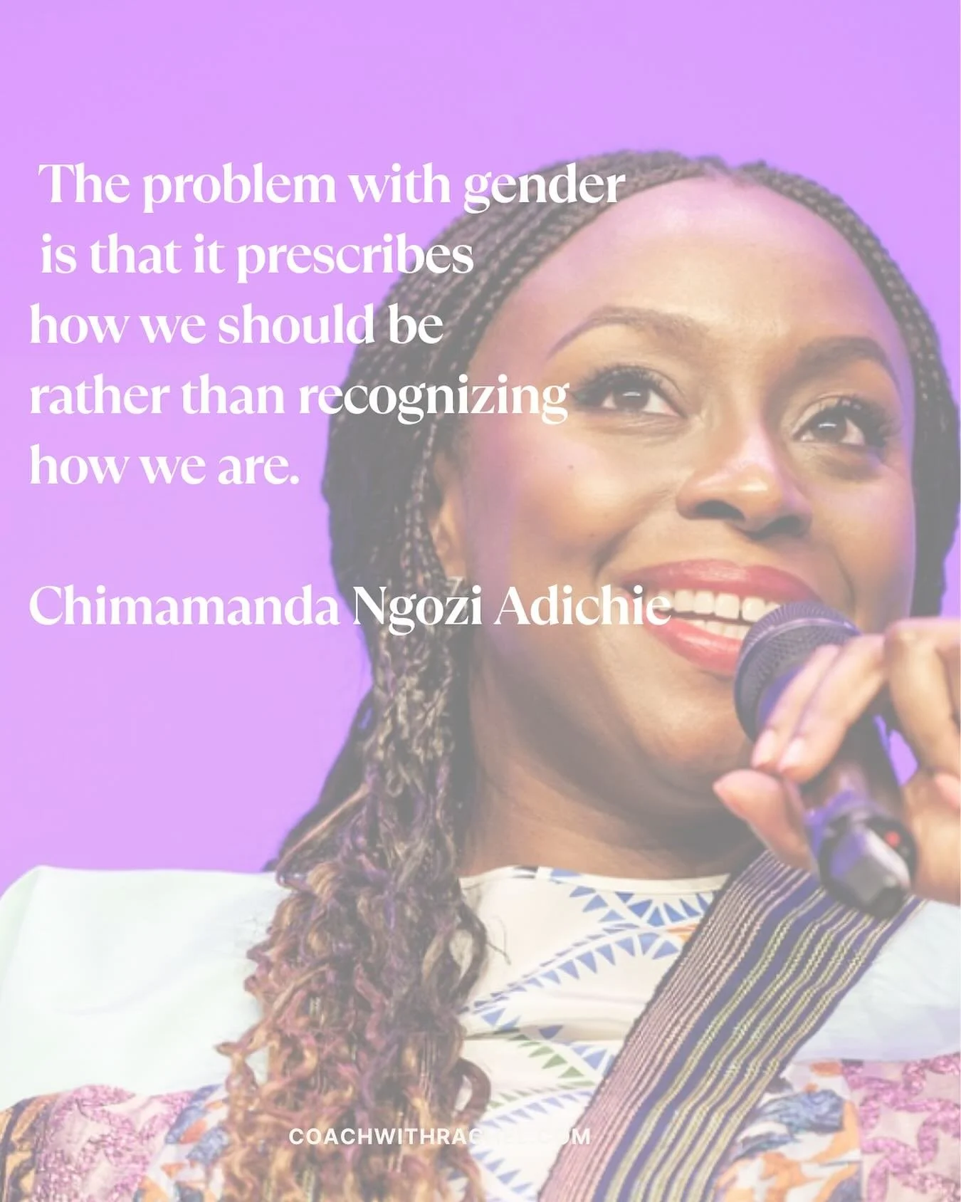 Society writes the script. But who says we have to follow it |

&ldquo;The problem with gender is that it prescribes how we should be rather than recognizing how we are.&rdquo; 
&mdash; Chimamanda Ngozi Adichie

#truthbeginswithin