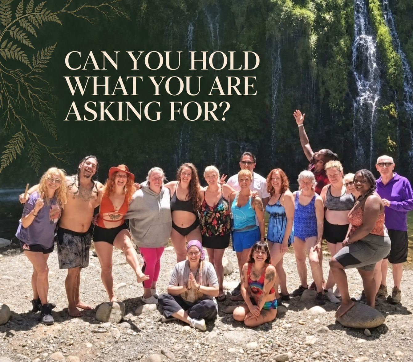 Can You Hold What You Are Asking For