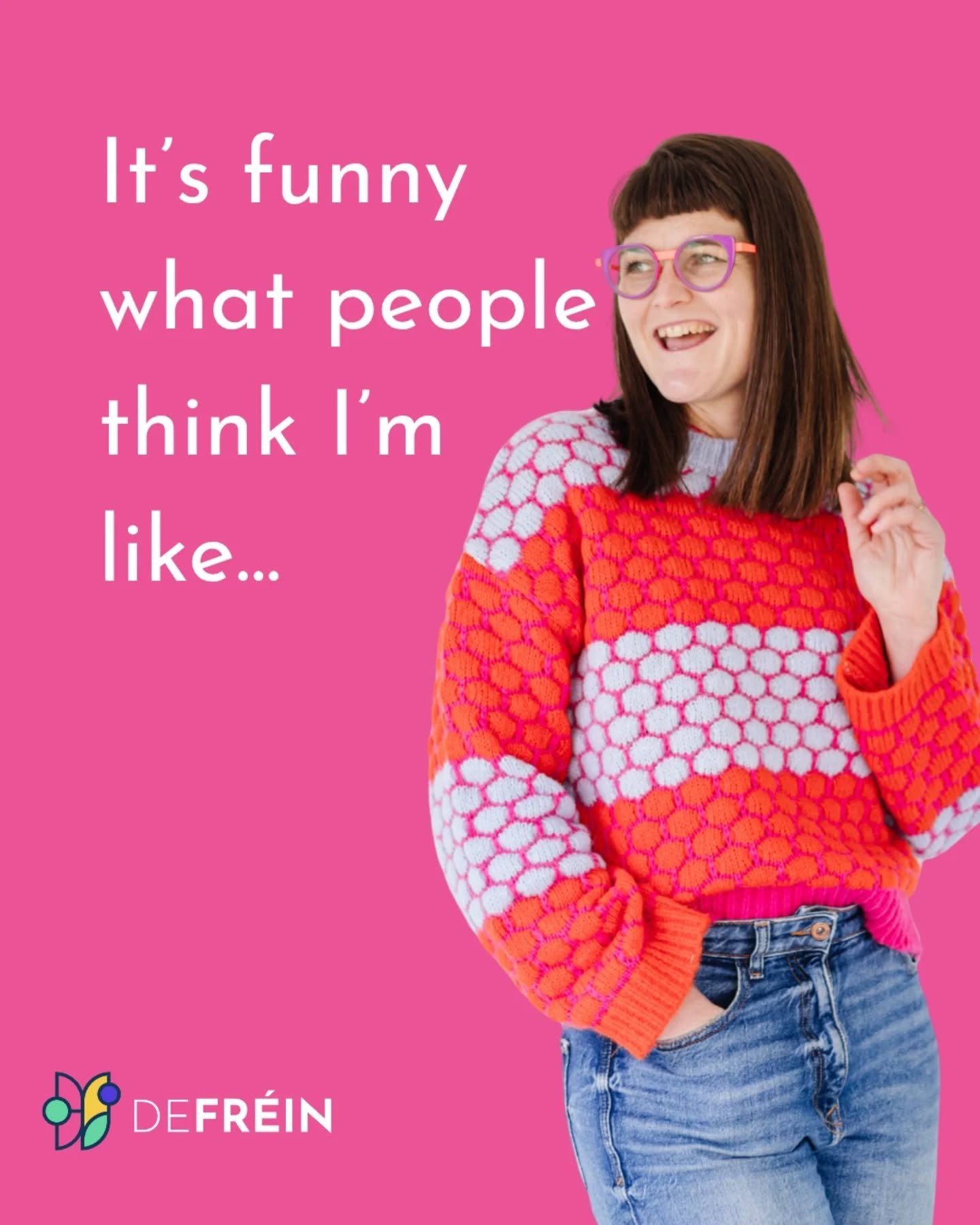 Ha! I can only laugh when people say these things to me. But it's also such an eye opener. Close friends said these things to me. And I like to think that I'm an open book. 

So it's funny when we don't have all the info, we fill in the gaps with non