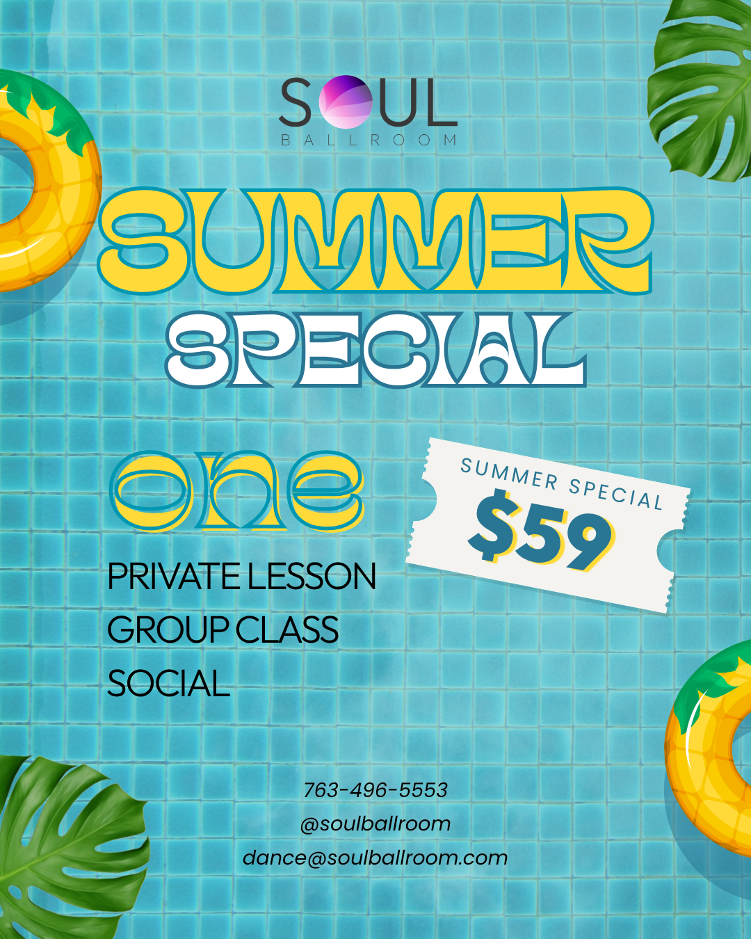 Promotional summer special flyer for Soul Ballroom, featuring a blue pool background with inflatable pool floats, tropical leaves, and text advertising private lessons, group class, and social dance lessons for $59.