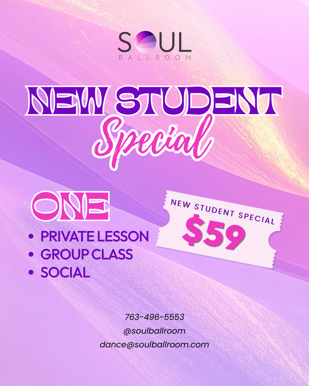 A promotional flyer for Soul Ballroom with a purple and pink abstract background. Text advertises a new student special for one private lesson, group class, or social dance for $59, with contact details provided.