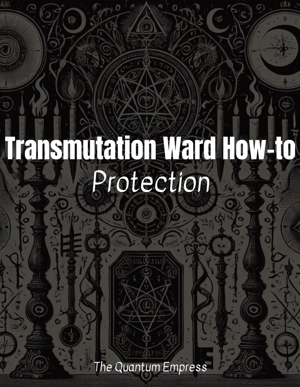 Transmutation Ward How-To For Beginners: Protection