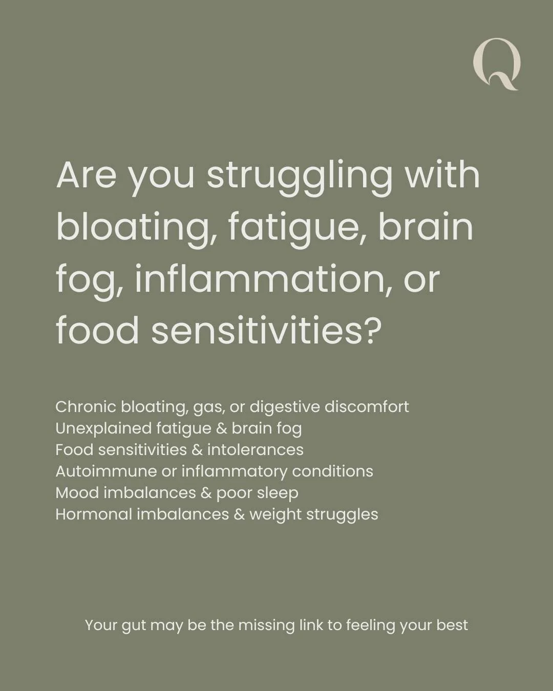 If you&rsquo;re experiencing any of these symptoms, you don&rsquo;t have to live with them! 
Healing your gut might be the key to improving digestion, reducing inflammation, and regaining control of your health.