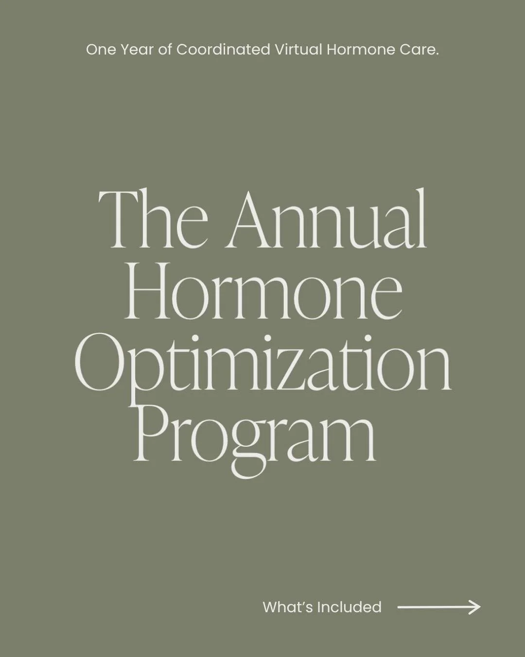 Your hormone care should not feel like another job.

Hormone health is not a one-time appointment. Your symptoms, lab results, treatment response, and needs can change over time.

Our Annual Hormone Optimization Program brings your care together in o