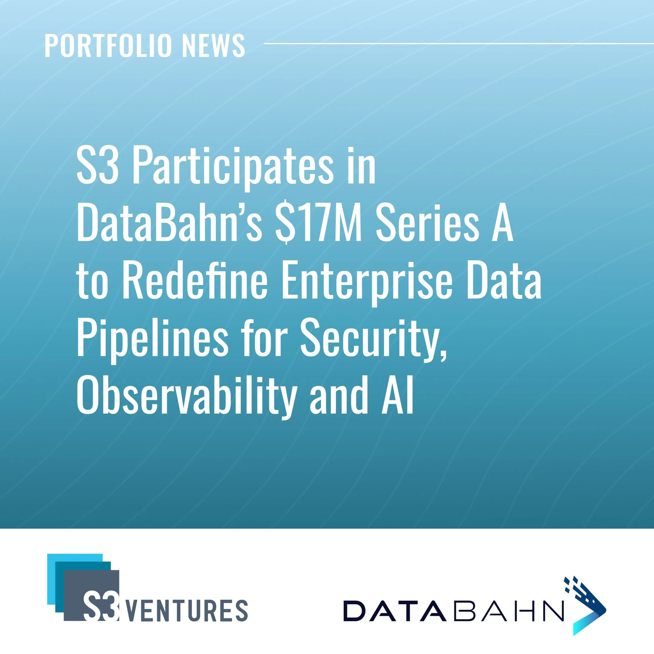 DataBahn.ai Raises $17M Series A to Redefine Enterprise Data Pipelines for Security, Observability and AI