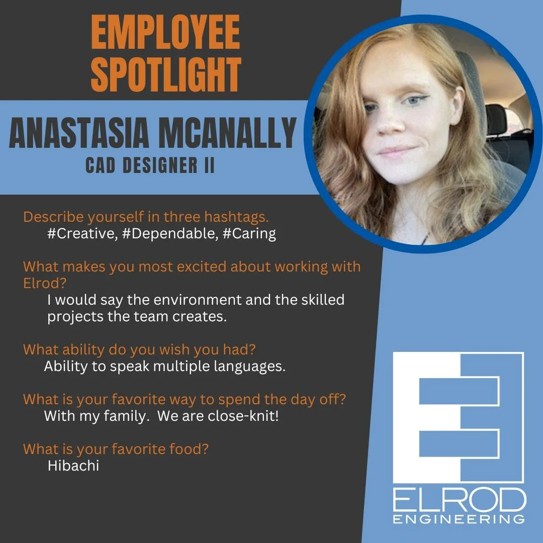 🌟 Welcome to the Team Anastasia McAnally! 🌟
Our team is growing, and we&rsquo;re thrilled to welcome @anastasiamcanally  to the Elrod Engineering team! She describes herself as #creative, #dependable, and #caring. Three traits that fit perfectly wi