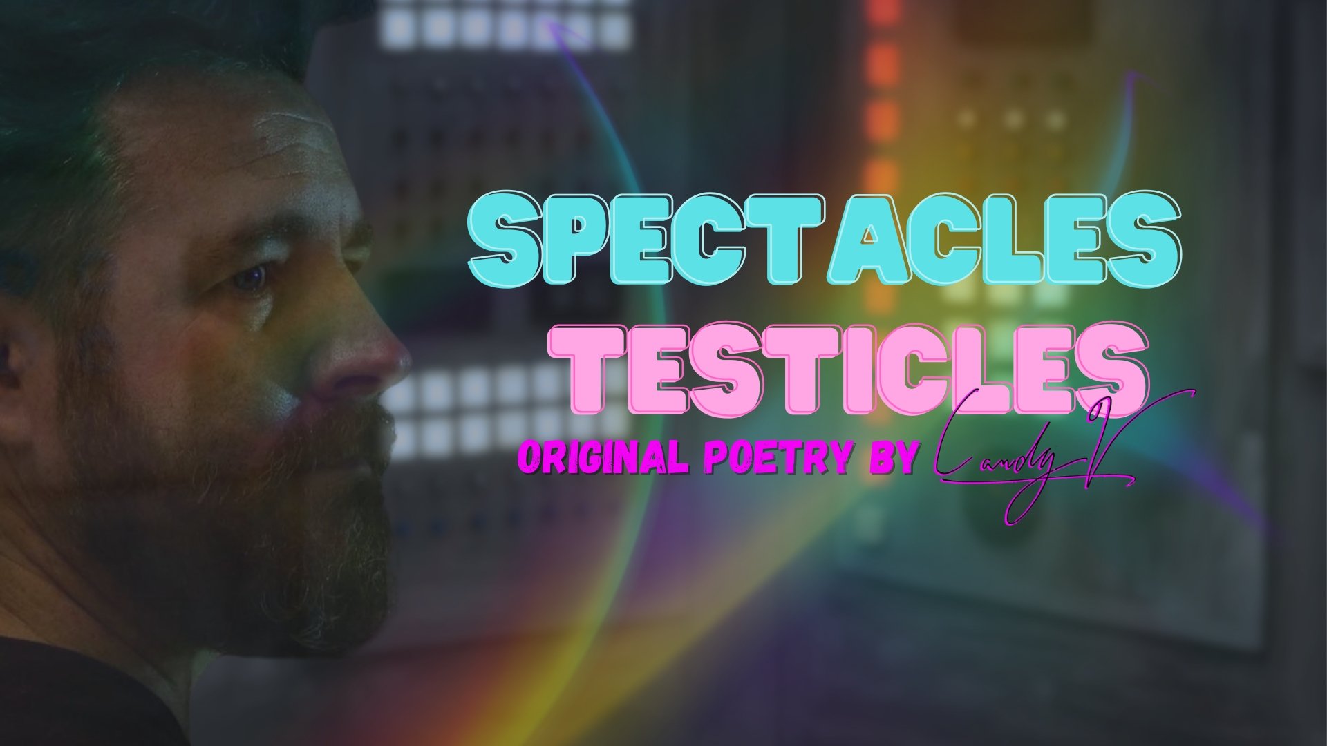 Poetry: Spectacles Testicles