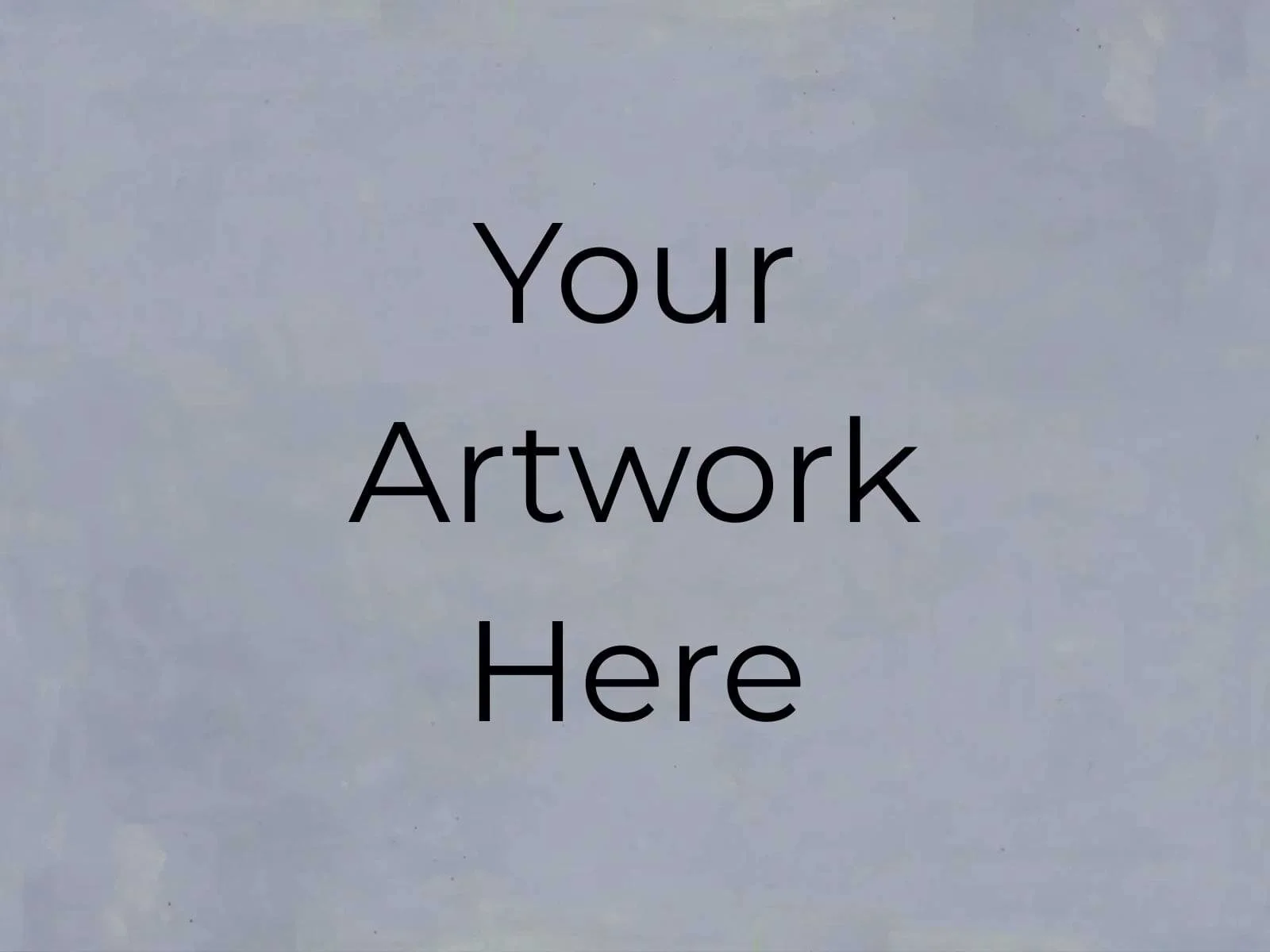 Your Artwork Here 04