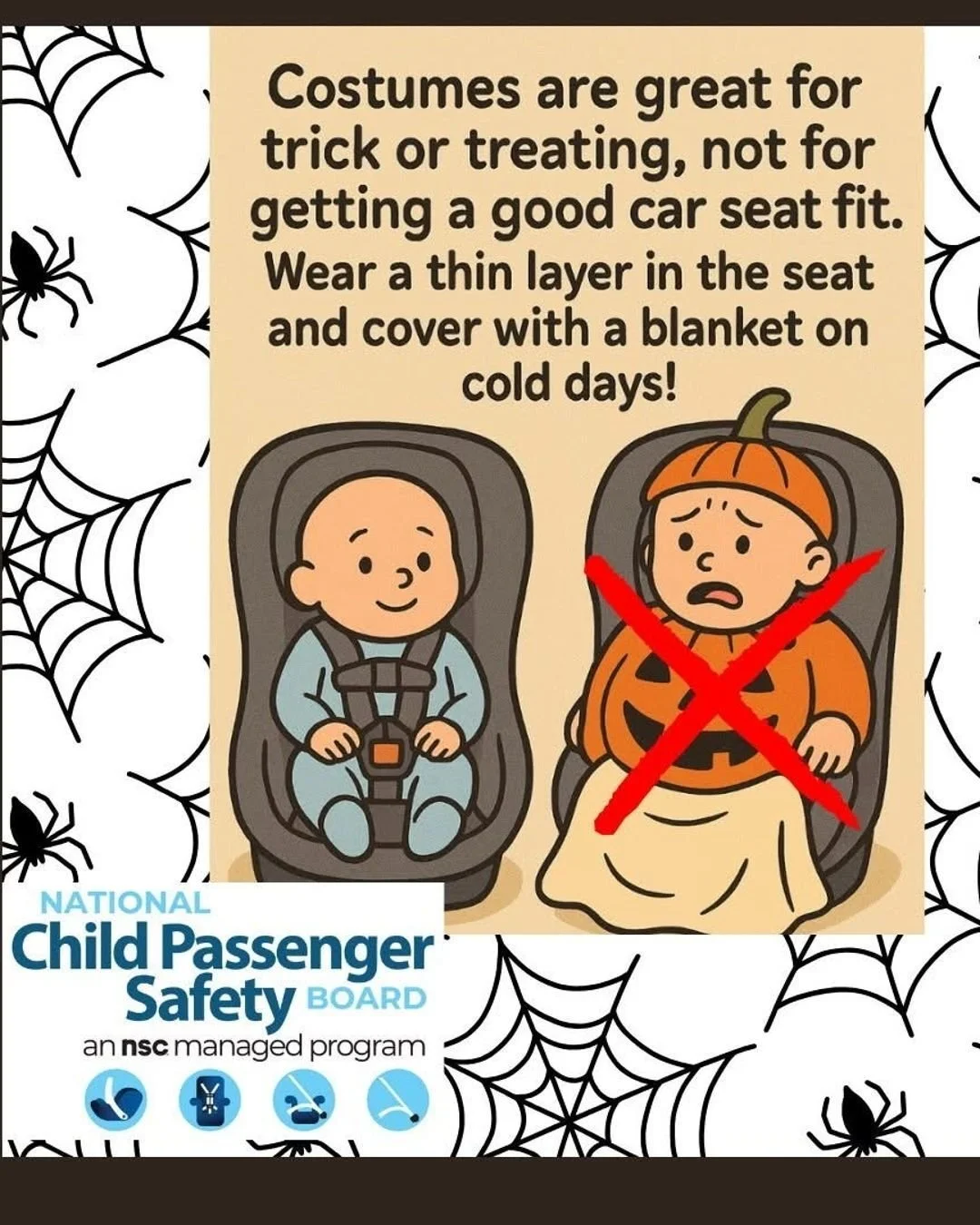 Important reminder as Halloween approaches! 🎃

Bulky costumes and car seats don't mix. 
Pro tip: Thin layers in the seat + blanket on top = safe and cozy!

.
.
.
.
.
.

(Credit: National Child Passenger Safety Board)

#HalloweenSafety #CarSeatSafety