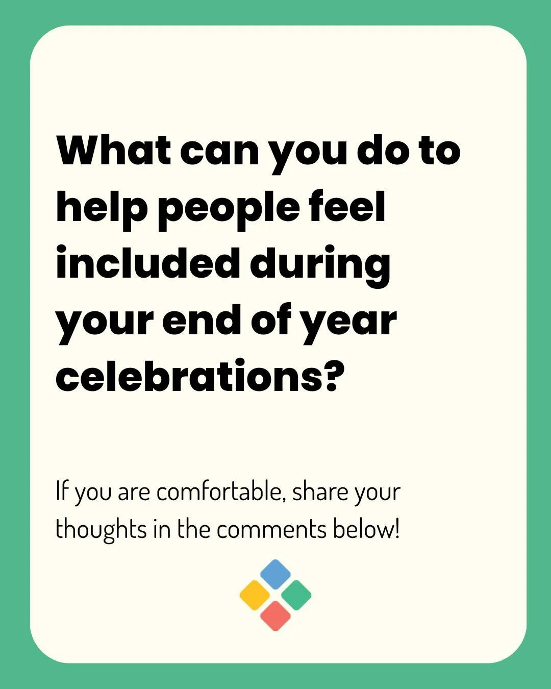 If you use the Gregorian calendar, you would know that we are approaching the end of the year. 

Many people, workplaces, families, friendship groups, and different communities choose to celebrate this time of year - whether that is putting on an ann