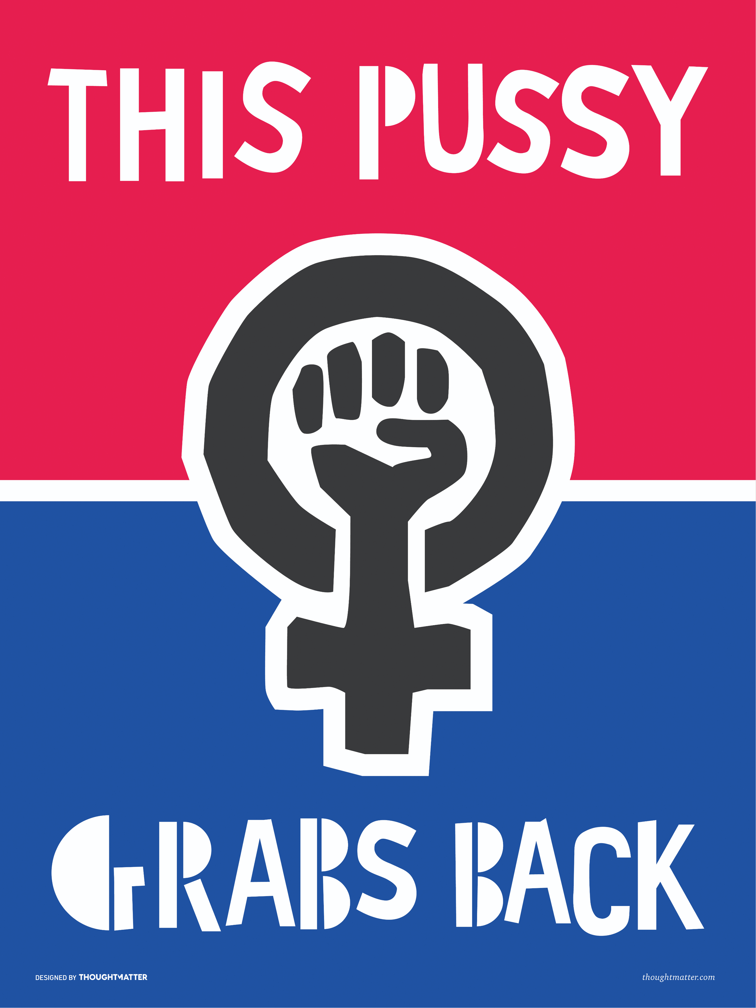 1_ThoughtMatter_WomensMarch_ThisPussyGrabsBack_Female.png