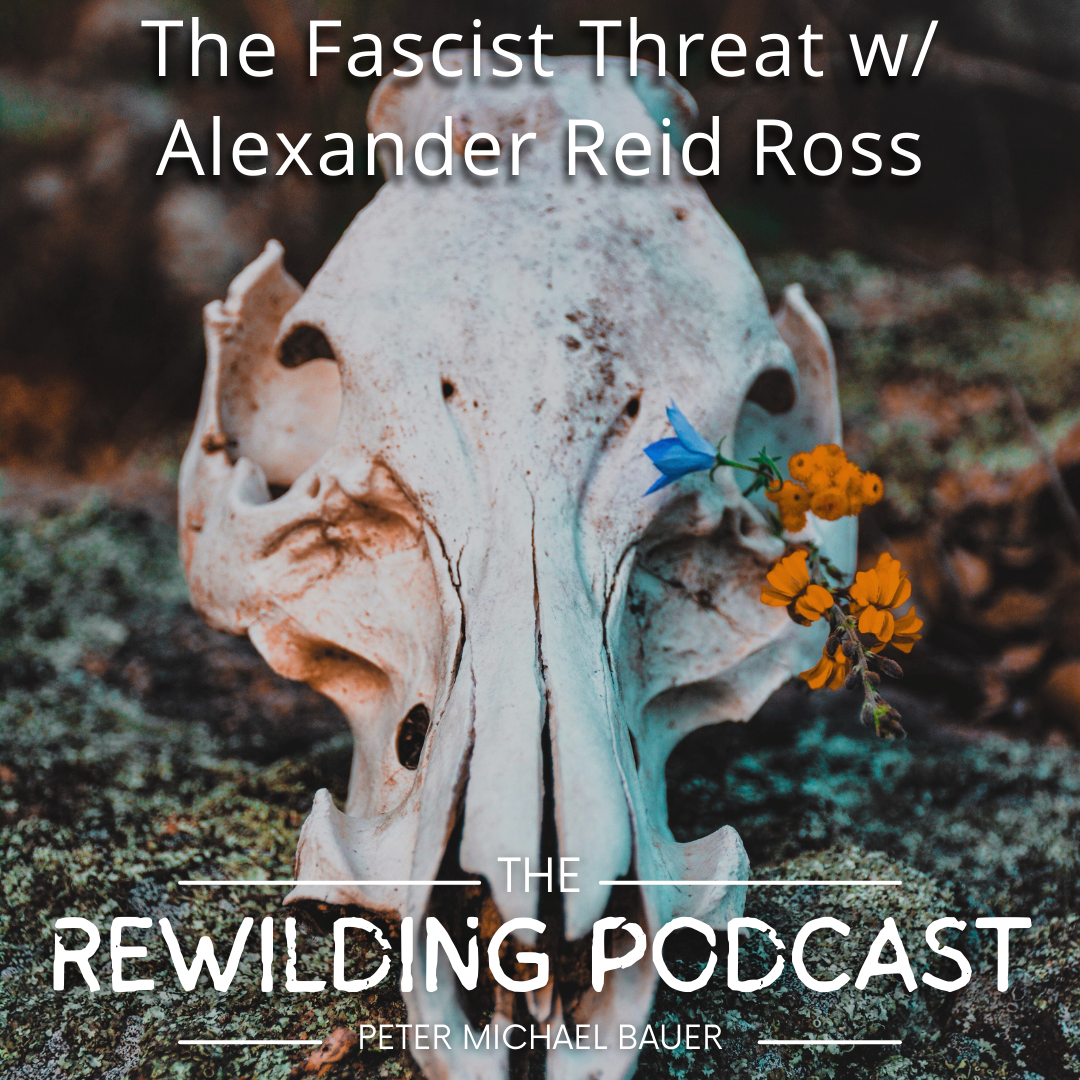 The Fascist Threat w/ Alexander Reid Ross