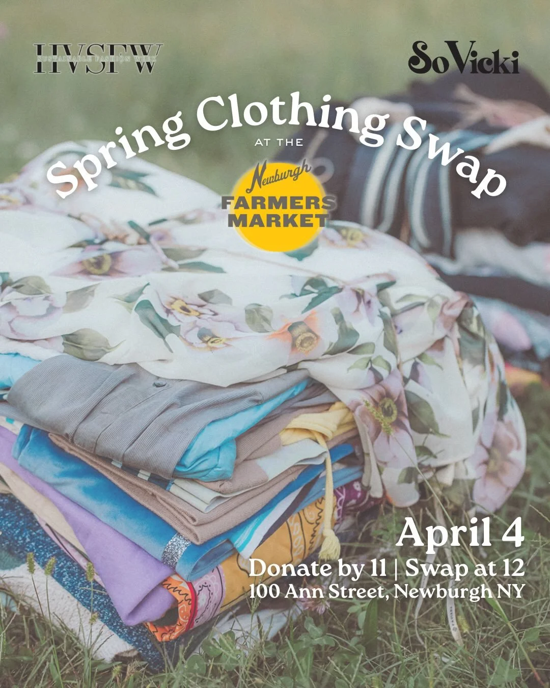 Kick off Earth Month with some spring cleaning at a Free Community Clothing swap organized by HVSFW + @sovicki.fashion ♻️

📆 Saturday, April 4th
📍 @newburghnyfarmersmarket 
Ritz Theater Stagehouse
100 Ann street | Newburgh NY

🕚 donate by 11am 
🕛