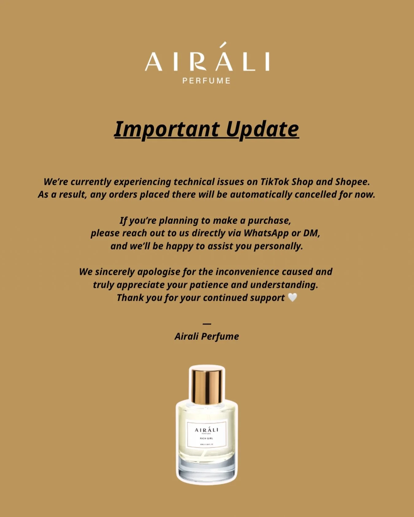 Important Update 🤍

We&rsquo;re currently experiencing technical issues on TikTok Shop and Shopee. As a result, any orders placed there will be automatically cancelled for now.

If you&rsquo;re planning to make a purchase, please reach out to us dir