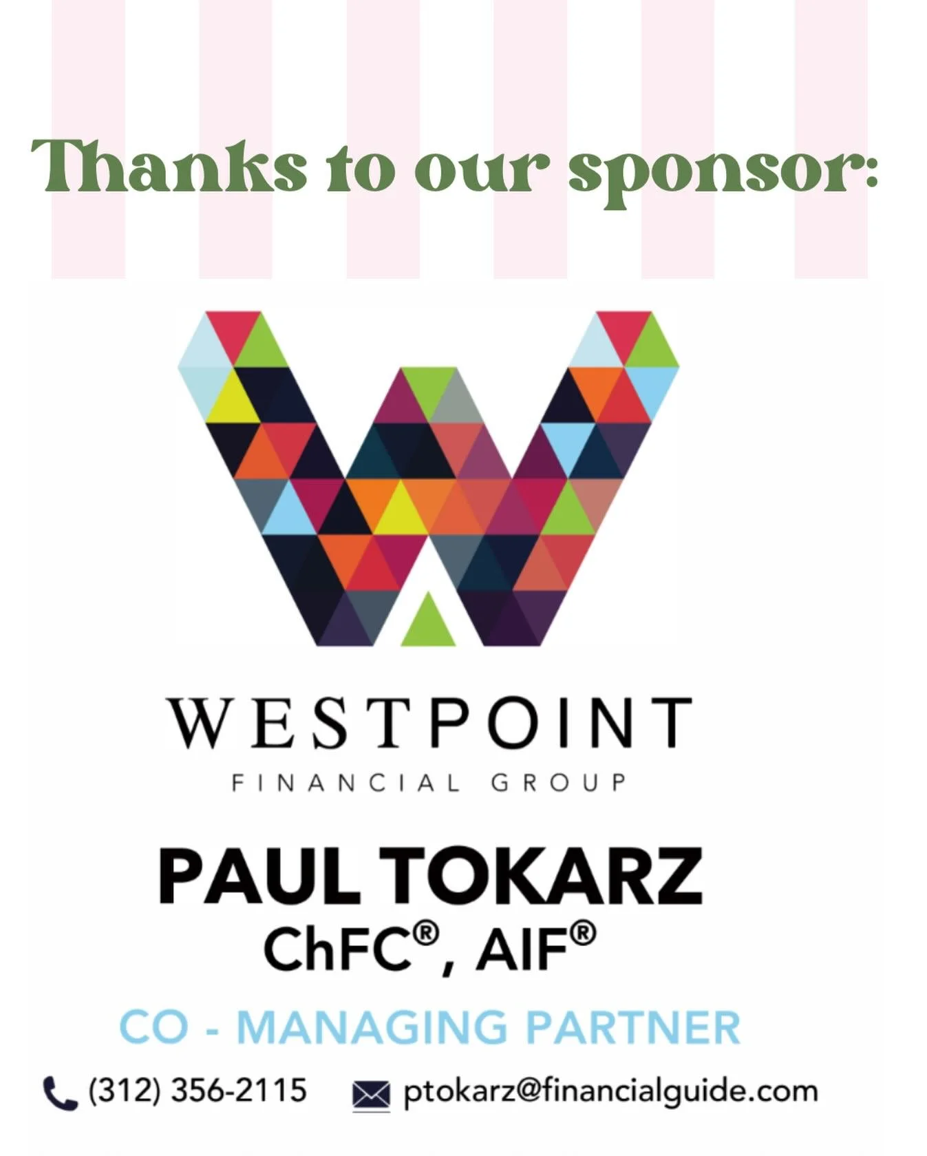 ✨ Thank you to our generous sponsor, Paul Tokarz westpointfinancialgroup! ✨. Westpoint Financial Group is a family-first business dedicated to providing personalized service and building genuine relationships.

We are so grateful for your support in 