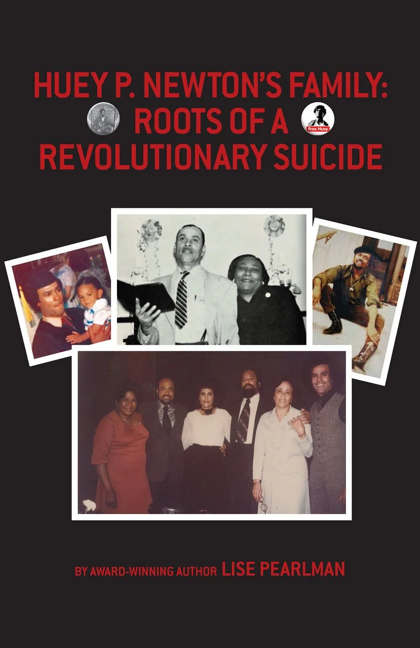 Meet the Author: Huey P.&nbsp; Newton’s Family - Roots of A Revolutionary Suicide