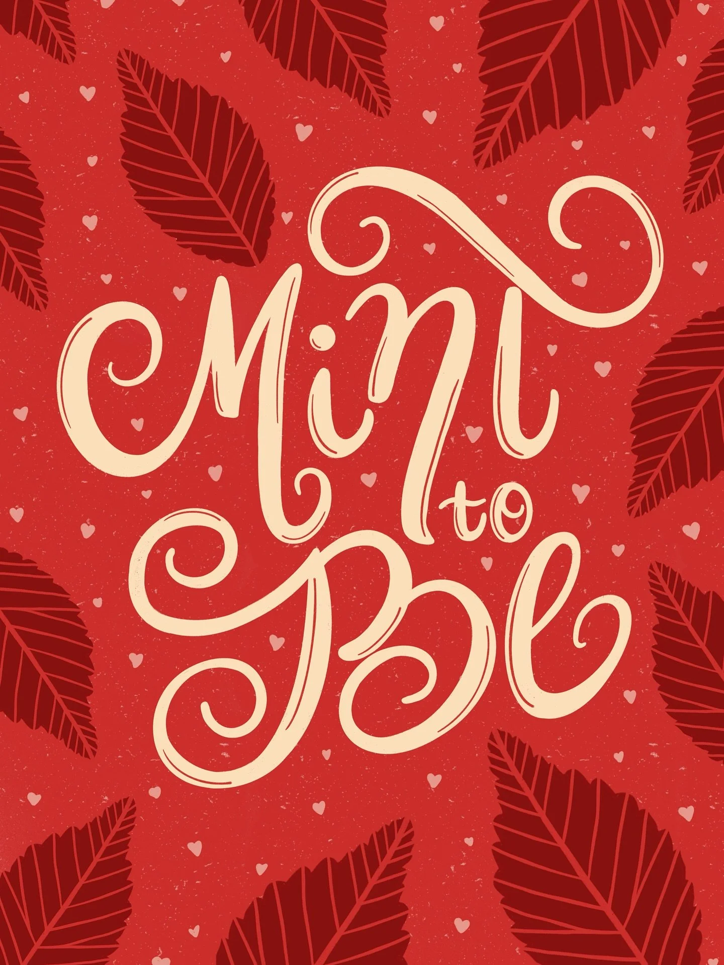 Giving my Mint to Be lettering a little valentines makeover. 💅💋 The last slide is the original. Fits right in with @lydiaellendesign prompt for today: mint. 

art licensing /  floral art /  greeting card /  Valentine&rsquo;s Day /  design /  letter