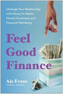 Feel Good Finance by Aja Evans