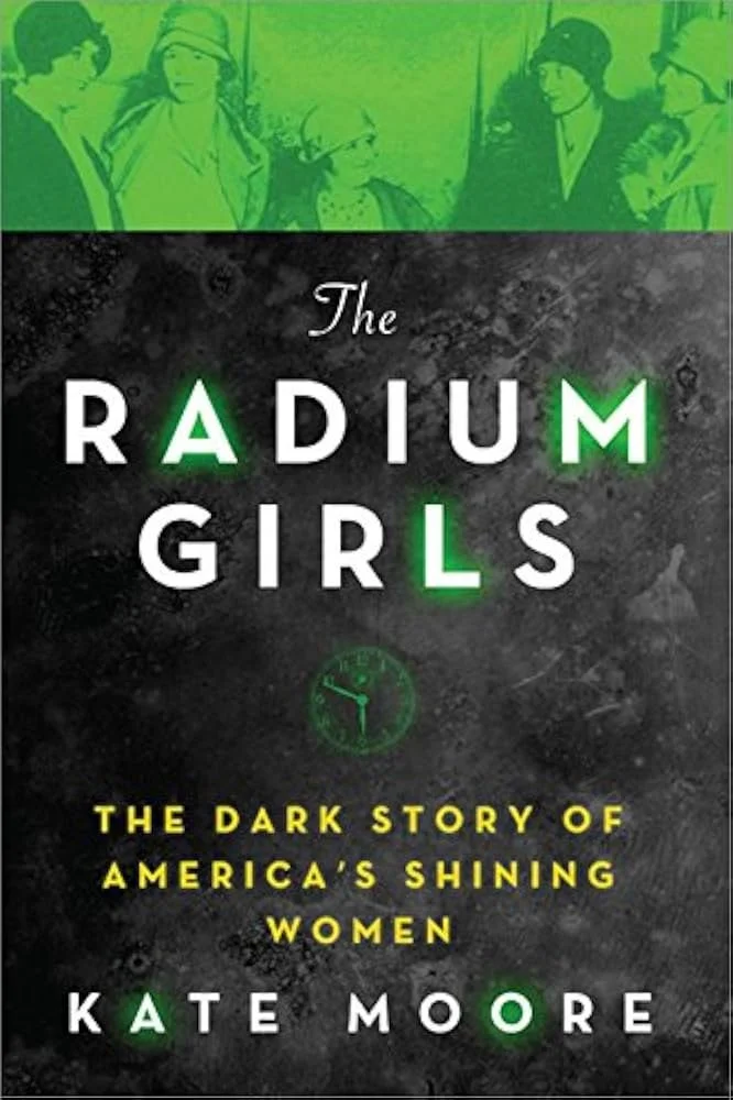 Radium Girls by Kate Moore