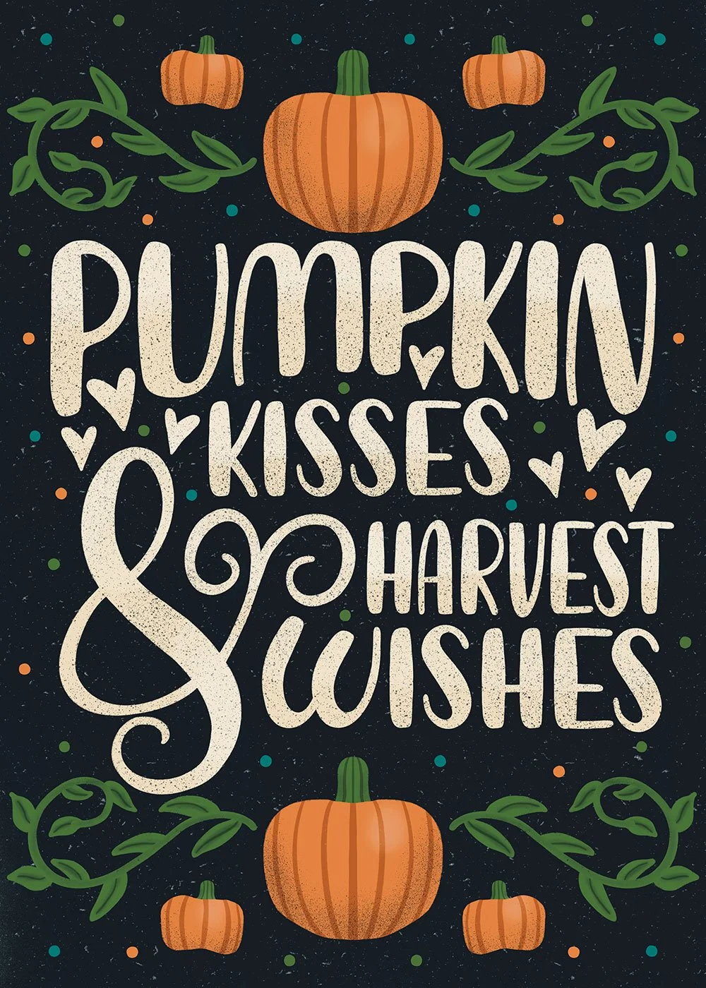 Pumpkin Kisses & Harvest Wishes greeting card with hand-drawn letters and illustrations