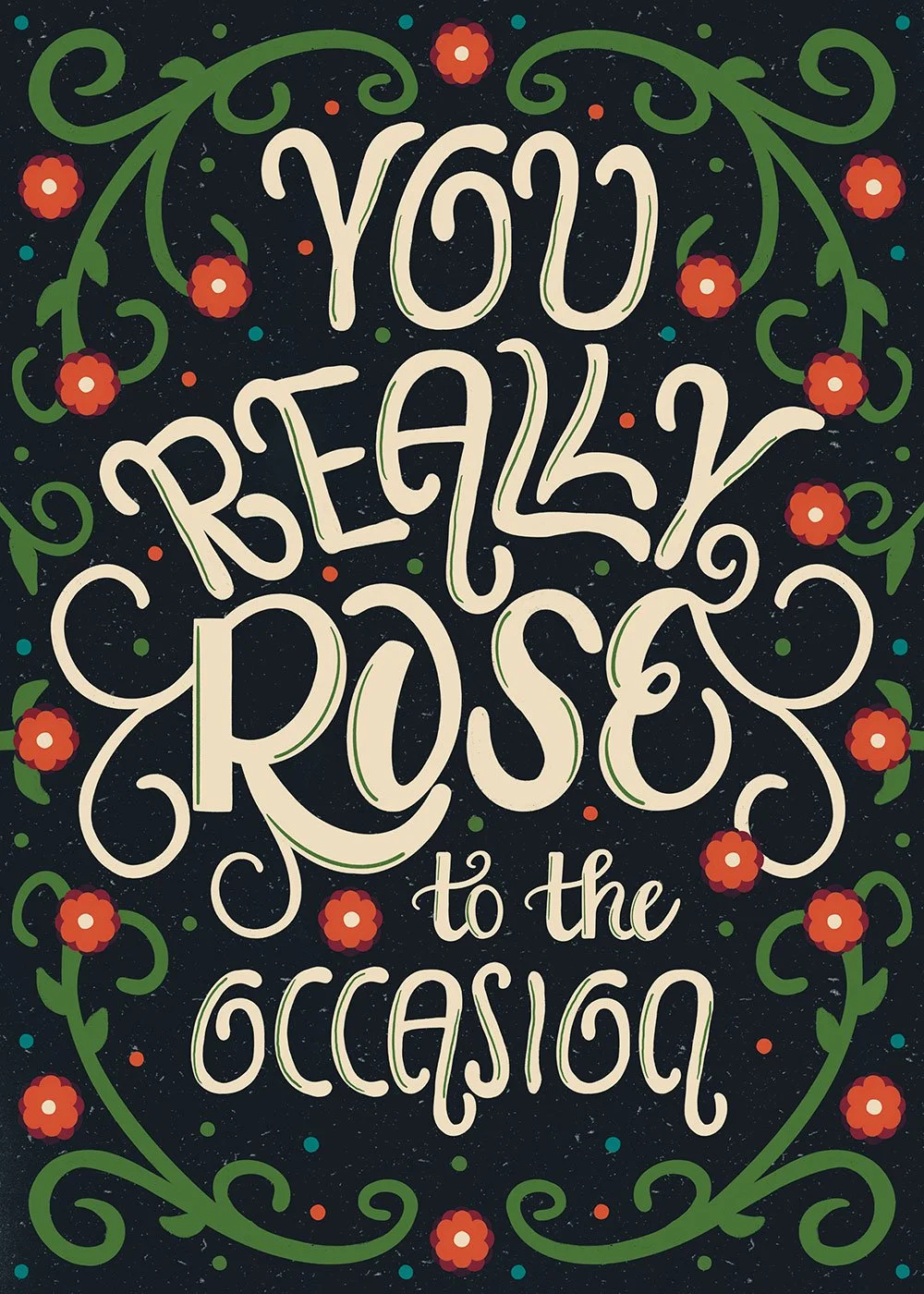 You Really Rose to the Occasion greeting card with hand-drawn letters and illustrations