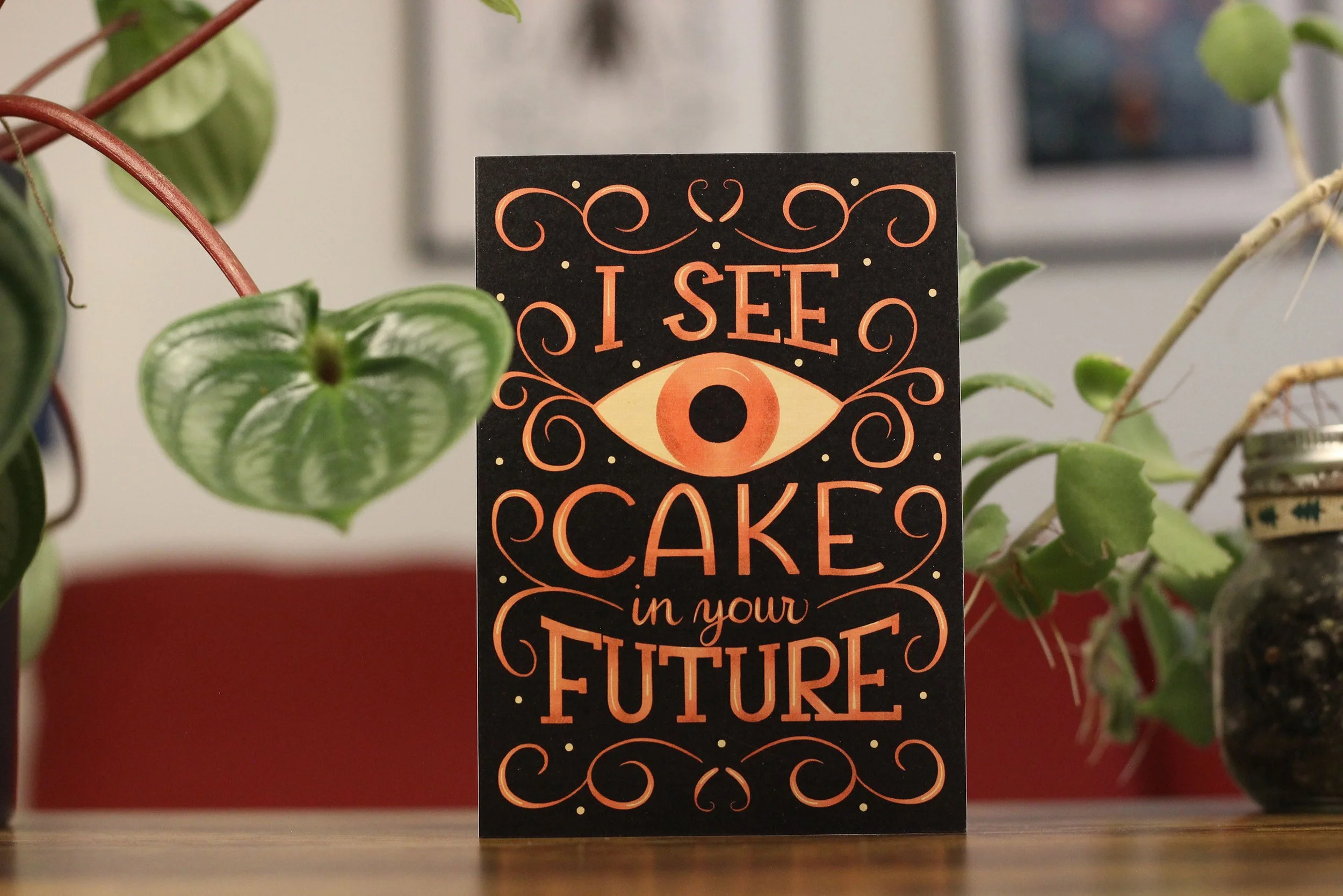 I See Cake in Your Future Birthday Card