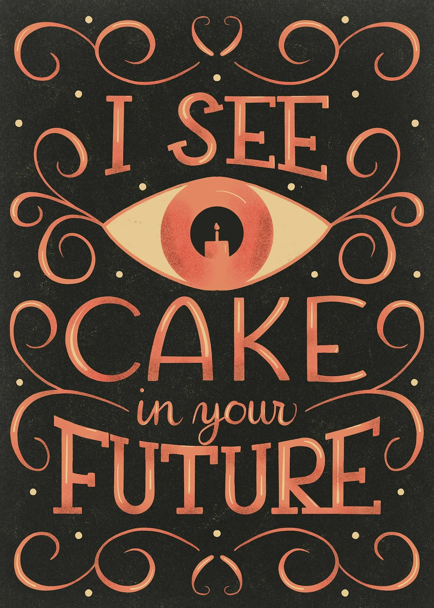 I see cake in your future birthday greeting card by Alexis Morin at Frankenstipple